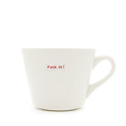 Word Bucket Mug - Fuck it!