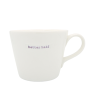 Word Bucket Mug - Better Half