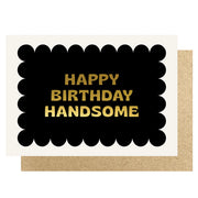 Happy Birthday Handsome Scallop Card