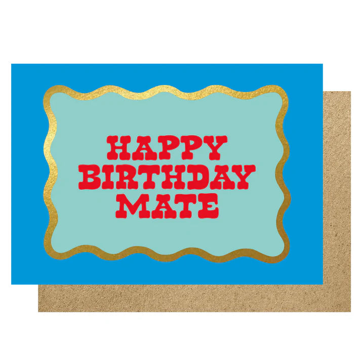 Happy Birthday Mate Wavy Card