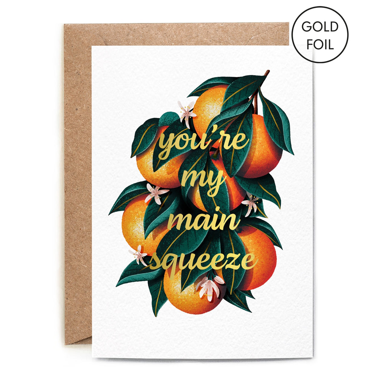 You're My Main Squeeze Card