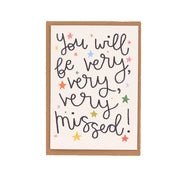 You Will Be Very Missed Card