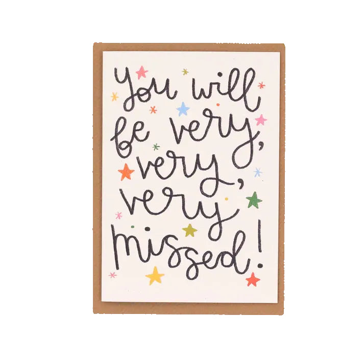 You Will Be Very Missed Card