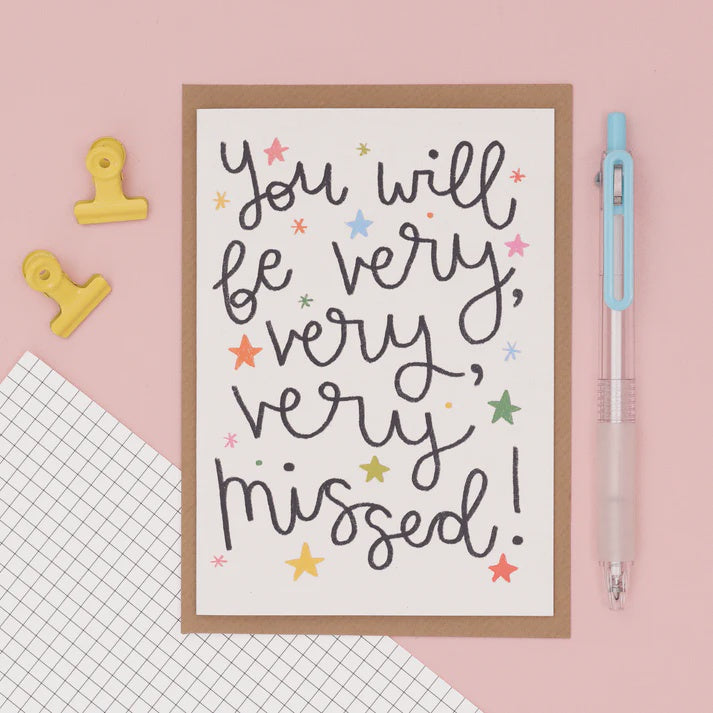 You Will Be Very Missed Card