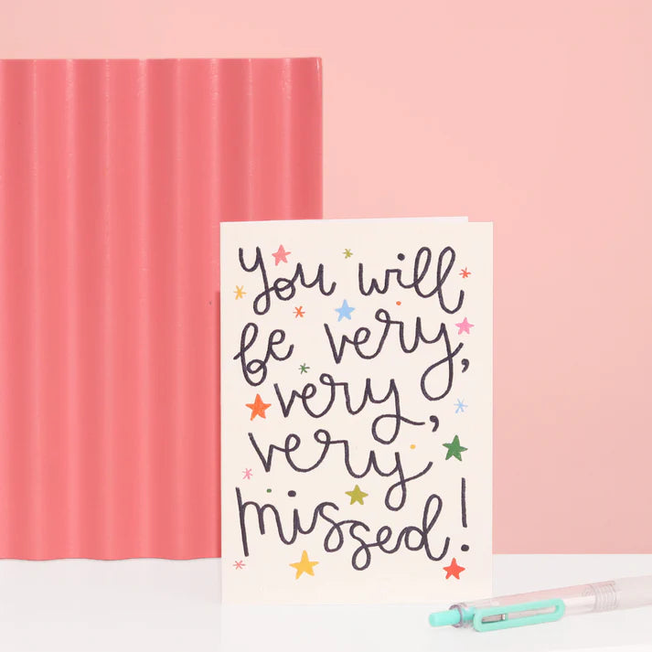 You Will Be Very Missed Card