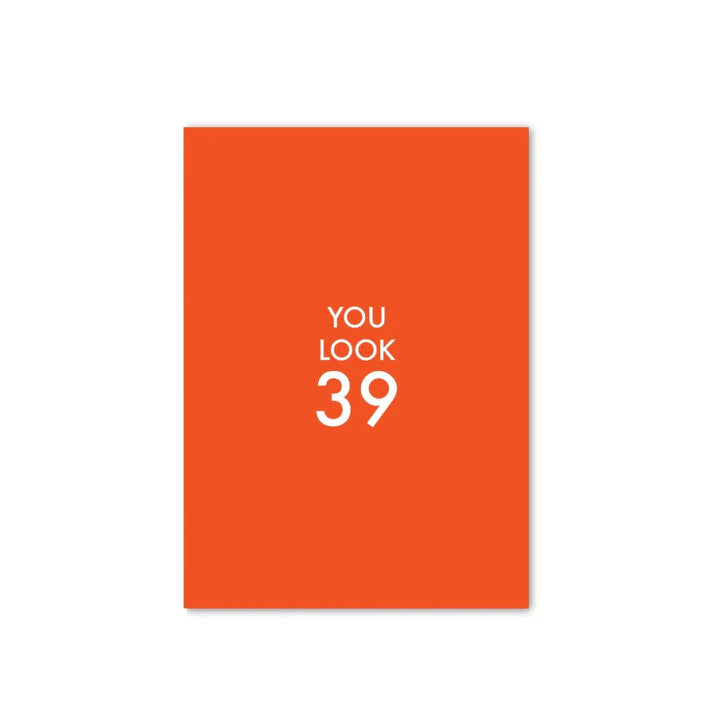 You Look 39 Card
