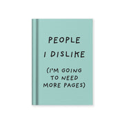Tiny Notebook - People I Dislike