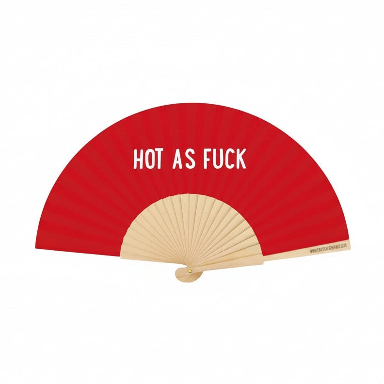 Hand Fan - Hot As Fuck