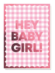 Hey Baby Girl Card