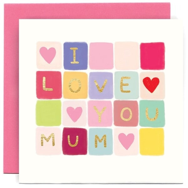 Coloured Squares I Love You Mum Card