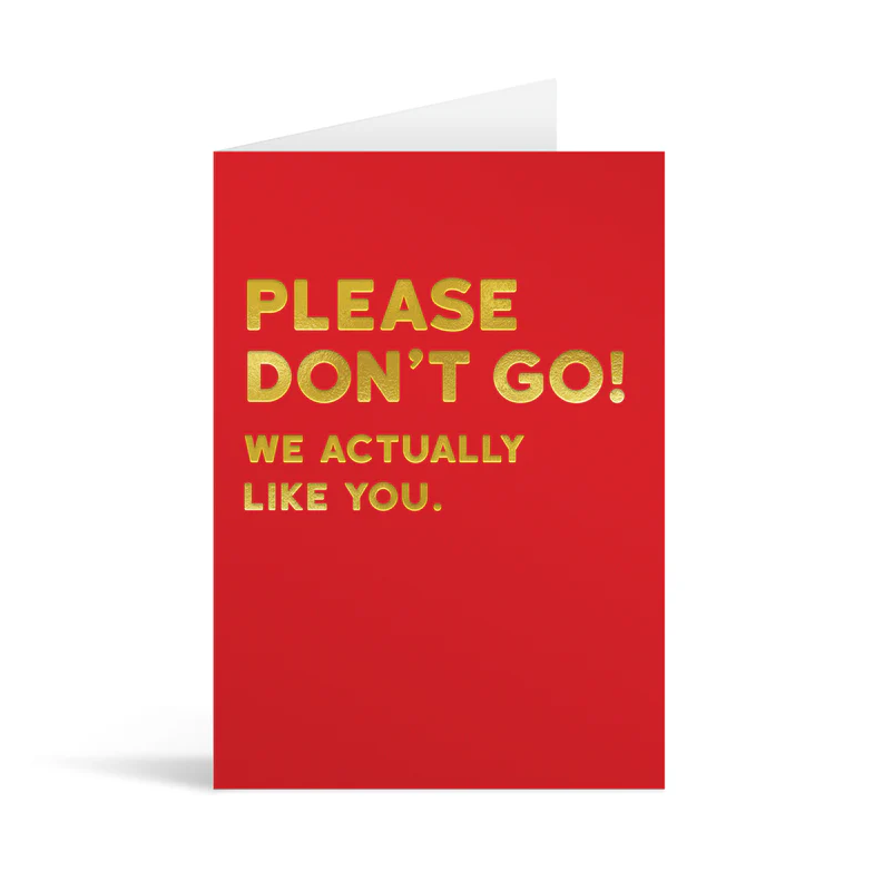 Please Don't Go Card