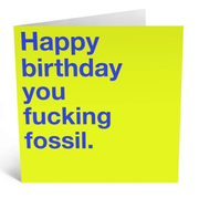 F*cking Fossil Birthday Card