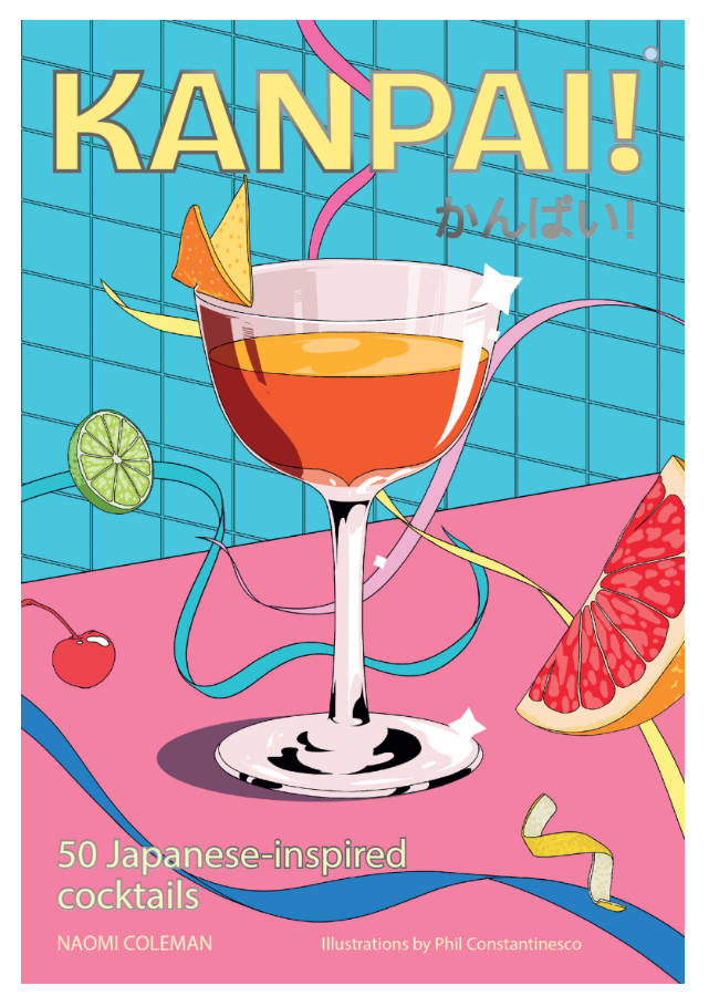 Kanpai! 50 Japanese Inspired Cocktails