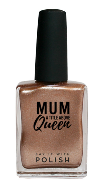 Beysis 'Mum A Title Above Queen' Nail Polish - Metallic Gold
