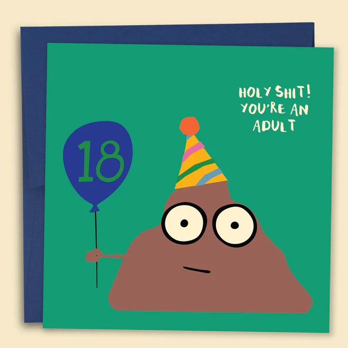 Holy Shit You're An Adult Card
