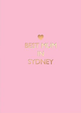 Best Mum In Sydney Card