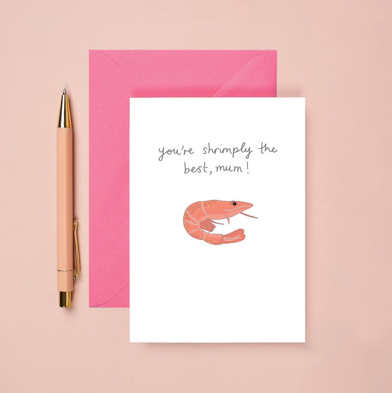 You're Shrimply The Best Mum Card