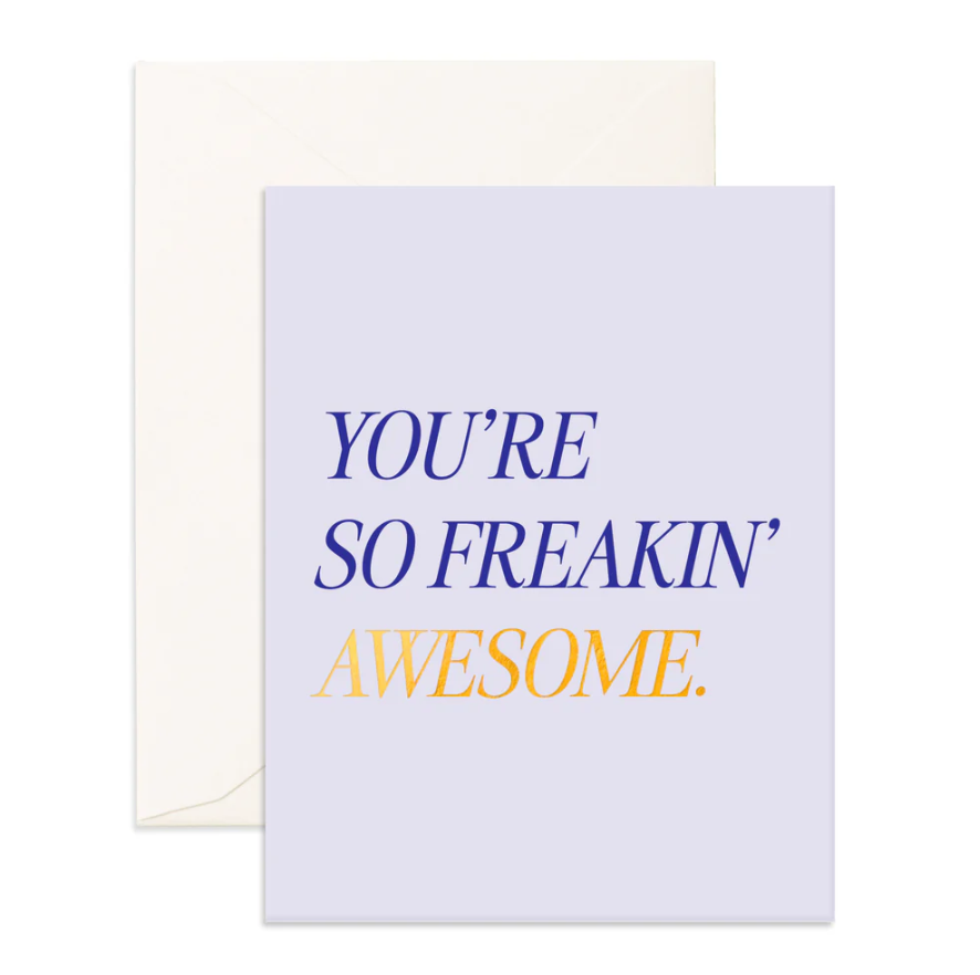 Freakin' Awesome Bold Greeting Card