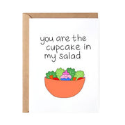 Cupcake In My Salad Card