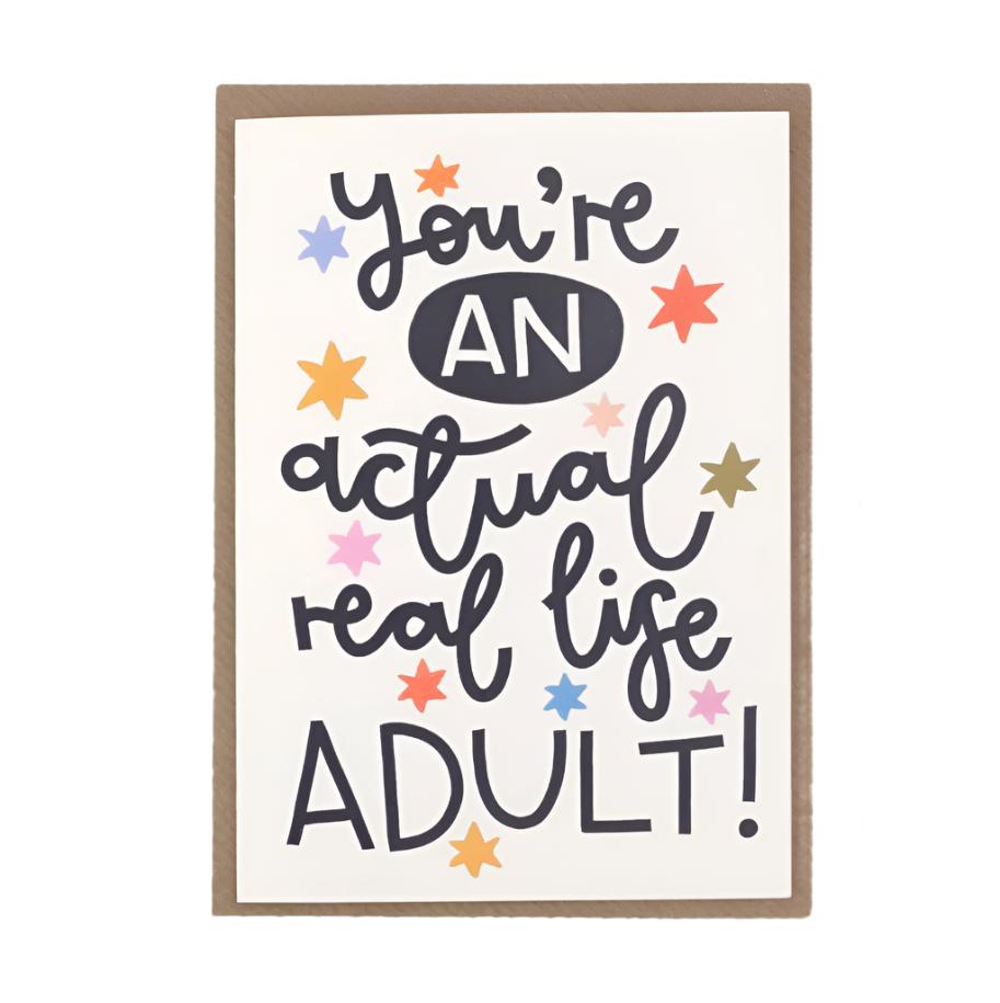 You're an Actual Real Life Adult Card