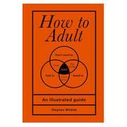 How To Adult