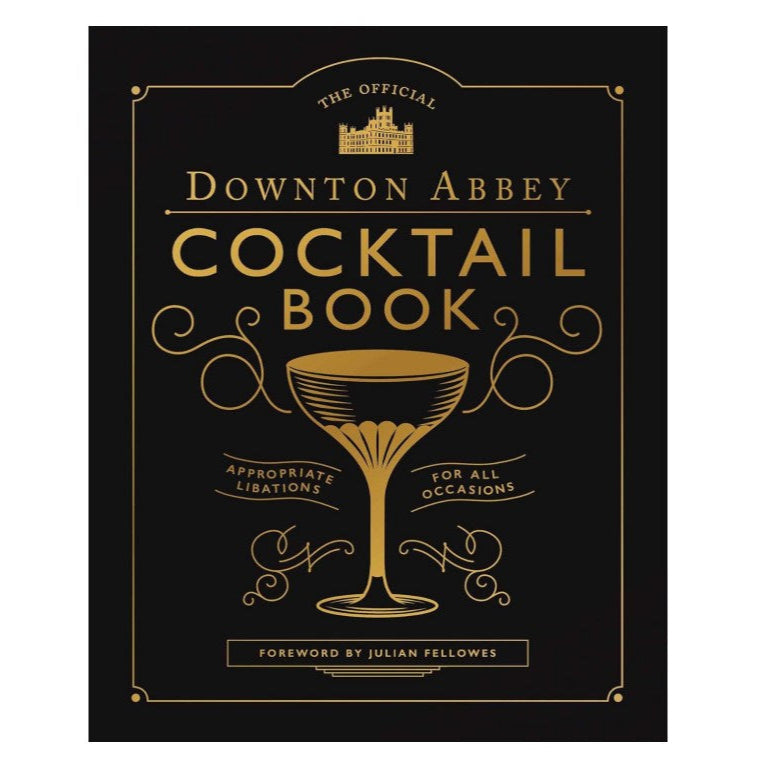 Downton Abbey Cocktail Book