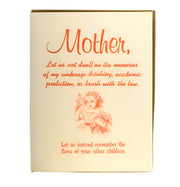 Mother, Let Us Not Dwell... Card