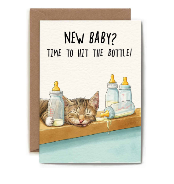 Time To Hit The Bottle Baby Card