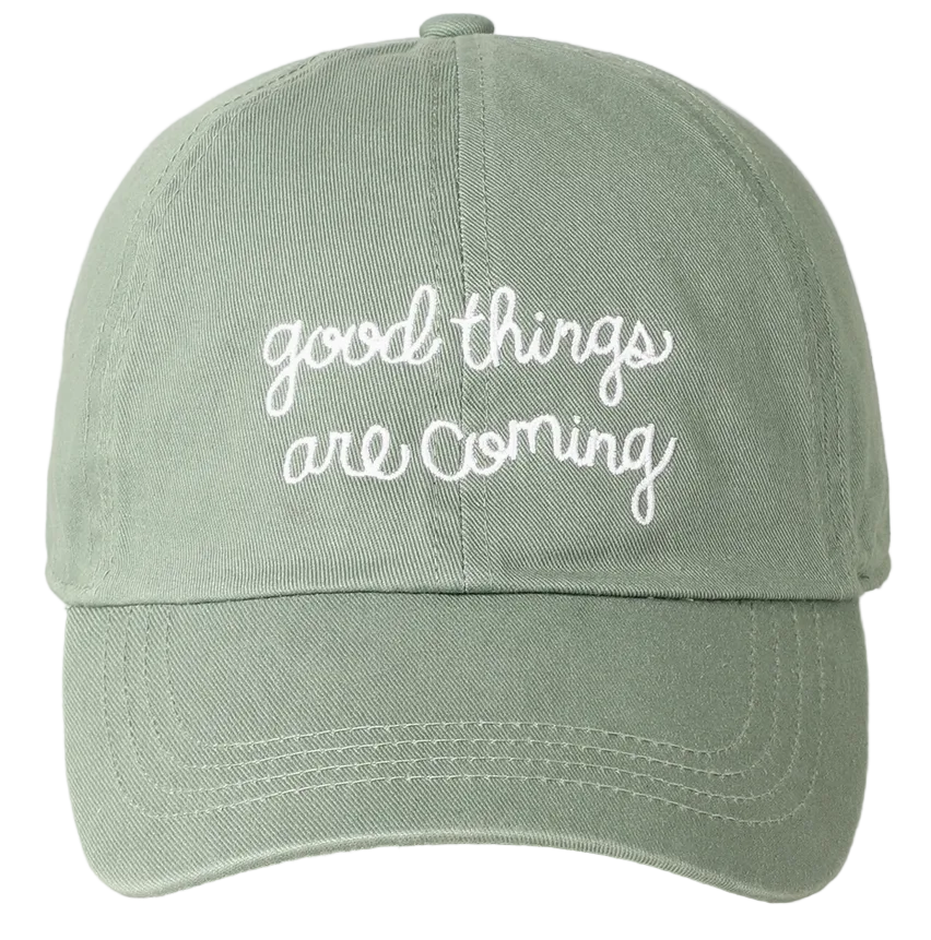 Embroidered Baseball Cap - Good Things Are Coming - Sage