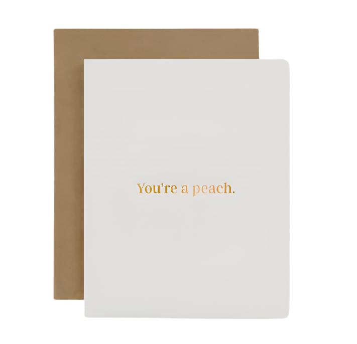 You're A Peach Card