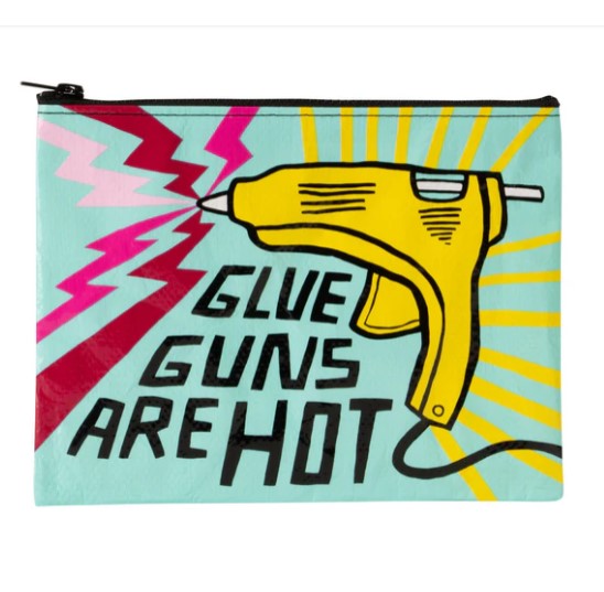 Blue Q Recycled Zipper Pouch - Glue Guns Are Hot