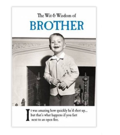 The Wit & Wisdom Of Brother