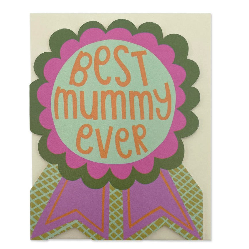 Best Mummy Ever Card