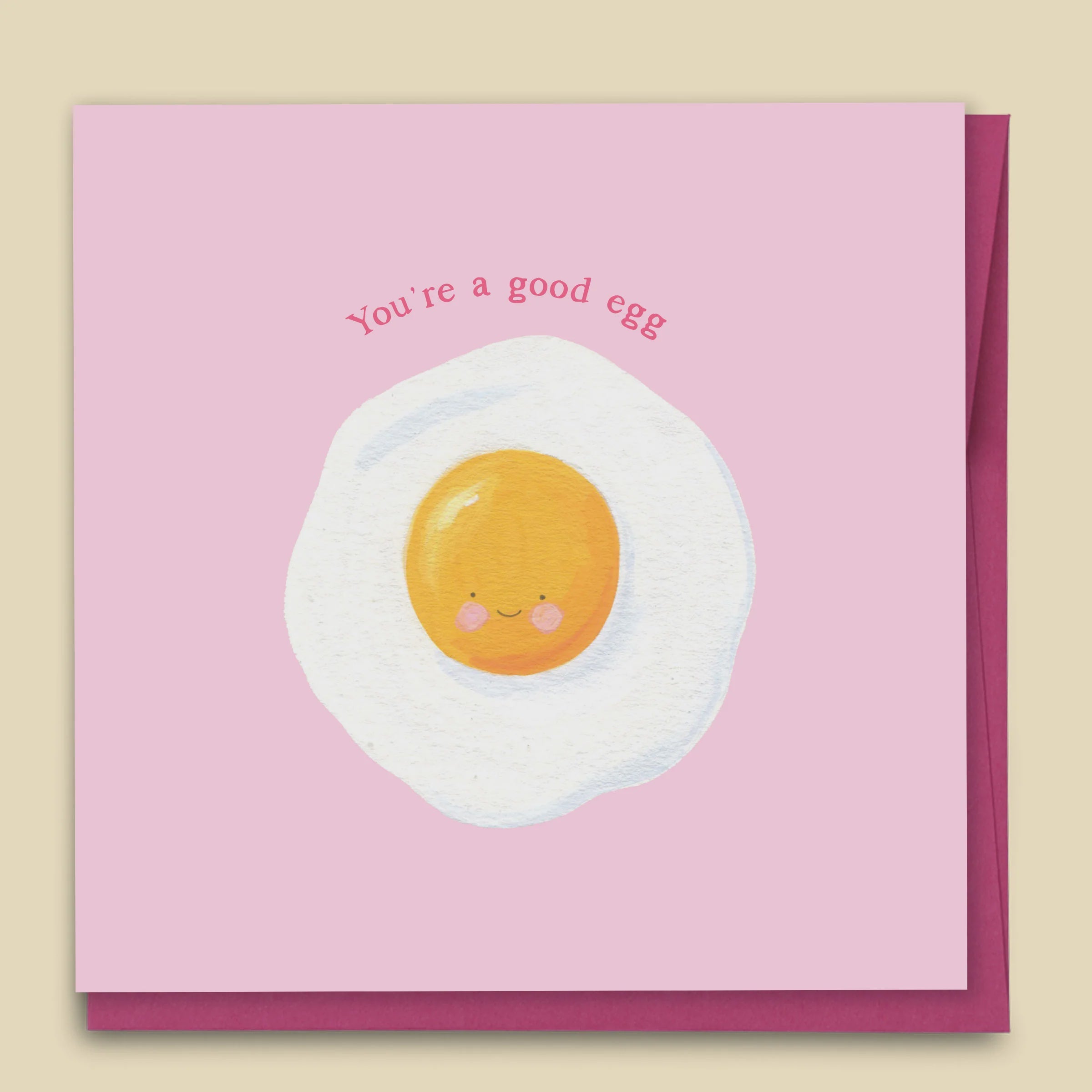You're A Good Egg Card