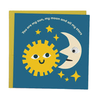 You Are My Sun, My Moon And All My Stars Card
