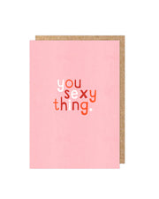 You Sexy Thing. Card