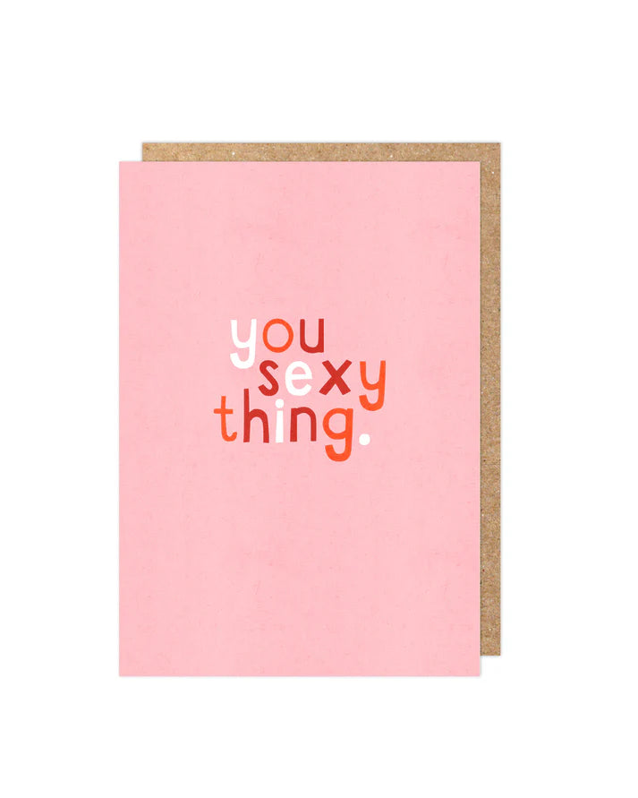 You Sexy Thing. Card
