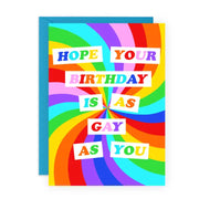Birthday Is As Gay As You Card