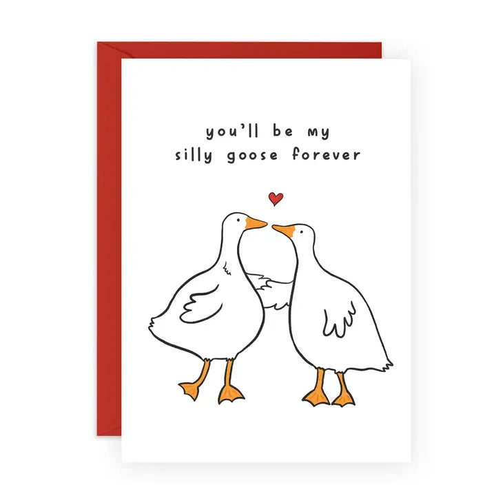 My Silly Goose Card