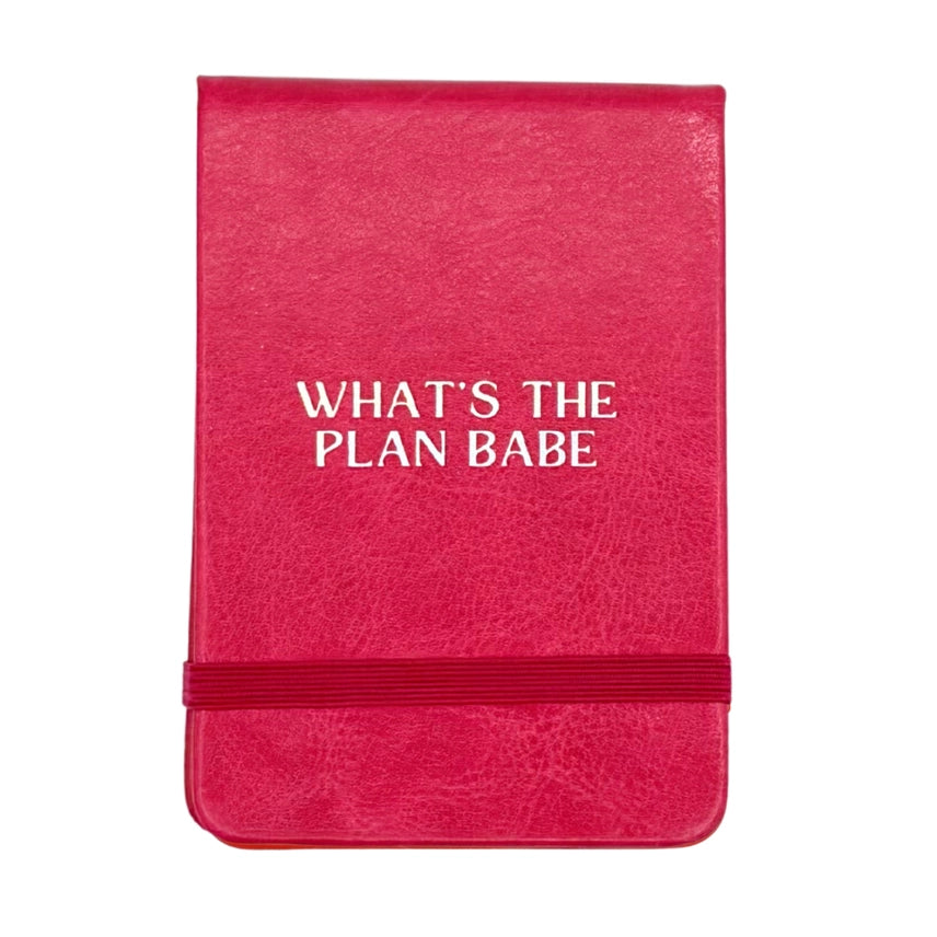 Leatherette Pocket Journal - What's The Plan Babe