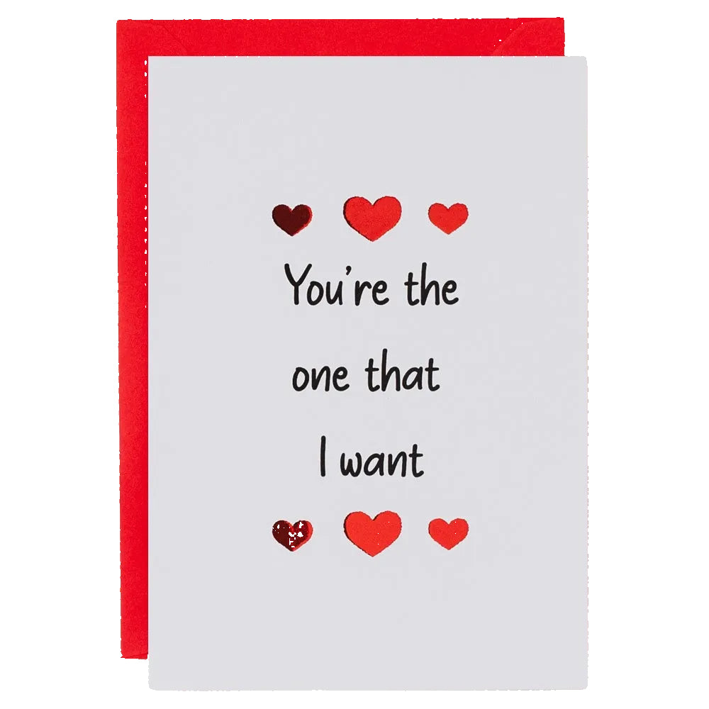 You're The One That I Want Card