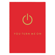 You Turn Me On Card