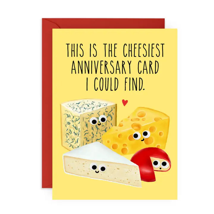 Cheesiest Anniversary Card