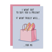 Present For Me Birthday Card