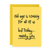 Old Age Is Coming Card