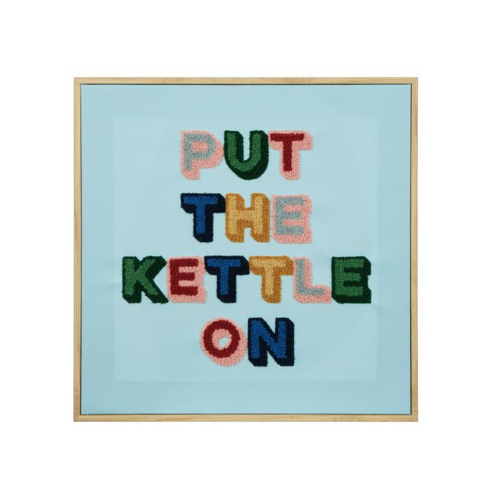 Wall Art - Tufted Put The Kettle On