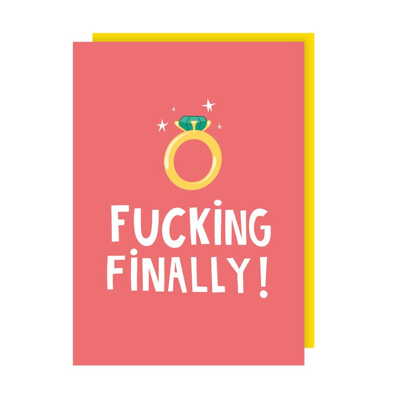 F*cking Finally Card