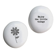 Porcelain Pebble - Enjoy The Little Things