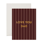 Love You Dad Chocolate Stripe Greeting Card