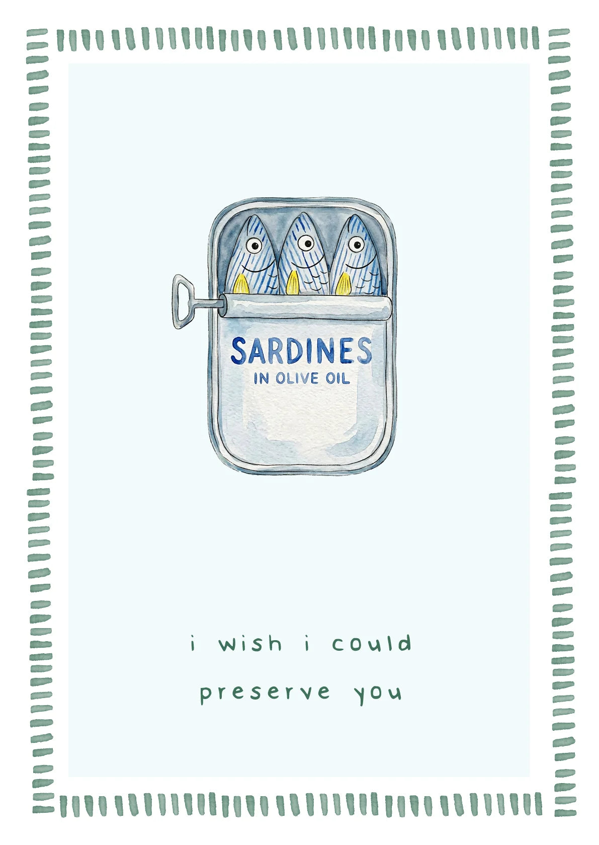 I Wish I Could Preserve You Card